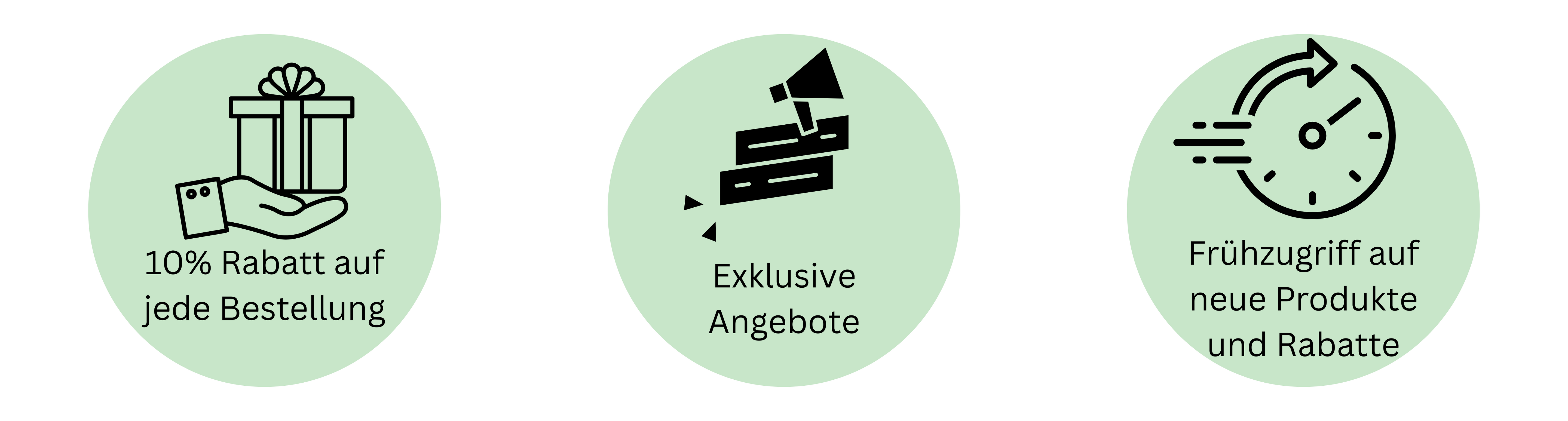 10% Rabatt auf jede Bestellung, Exklusive Angebote, Frühzugriff auf neue Produkte und Rabatte.